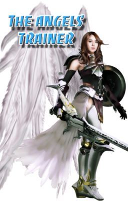 The Angels Trainer -  (soshi_bond)