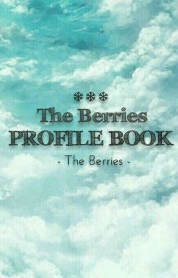 The Berries - PROFILE BOOK