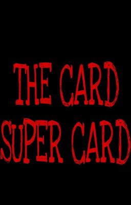 THE CARD (Super Card)