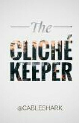 The Cliché Keeper