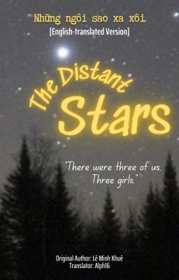 The Distant Stars (Những ngôi sao xa xôi) - Lê Minh Khuê