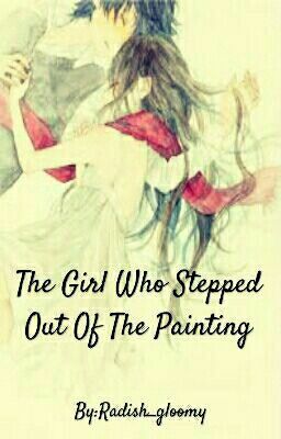 The Girl Who Stepped Out Of The Painting