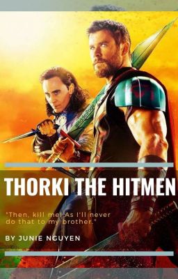THE HITMEN [Thorki fan fiction]