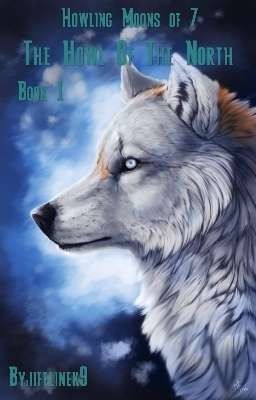 The Howls Of The North (Book 1)