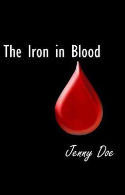 The Iron In Blood - Jenny Doe