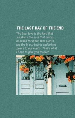 The Last Day Of The End - myg