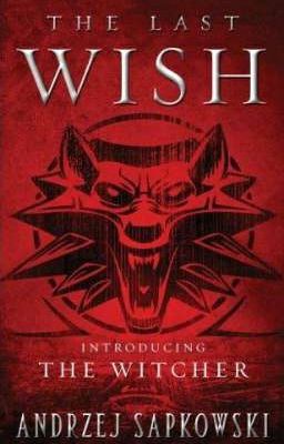  The Last Wish-The Witcher seri