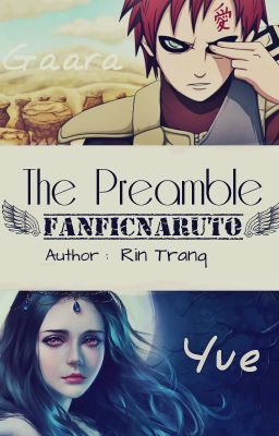The Preamble (FanficNaruto / GaaraxYue)