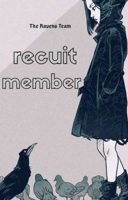 [The Ravens Team] Recuit Member