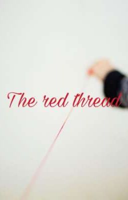The red thread.