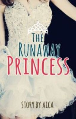 The Runaway Princess [Translated][Vietnamese]