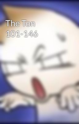The Ton 101-146