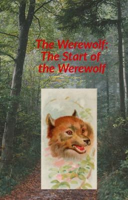 The Werewolf Season 1:The start of the Werewolf