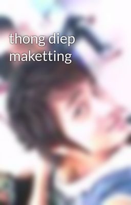 thong diep maketting