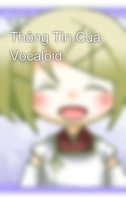 Thông Tin Của Vocaloid