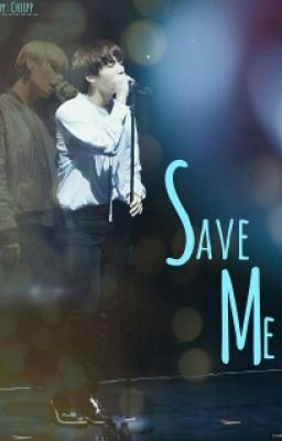 [ThreeShots][VMin]Save Me