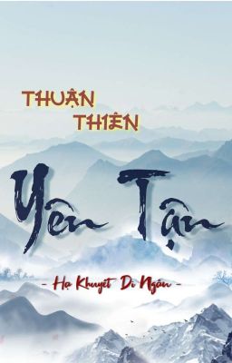 Thuận Thiên Yên Tận 