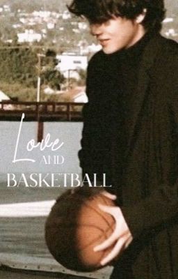 tình yêu và bóng rổ