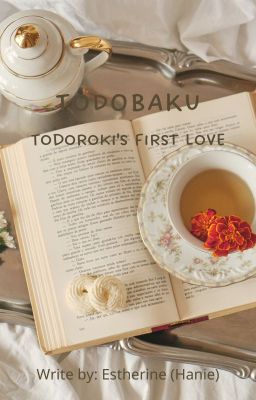 [TODOBAKU] Todoroki's First Love