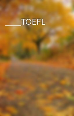 _____TOEFL
