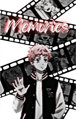 [Tokyo Revengers] Memories
