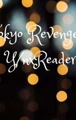 [Tokyo RevengersxReader]
