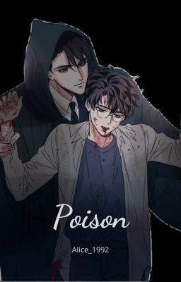 [TomHar] Poison - Độc Dược