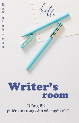 [Tổng hợp shots] Writer's room