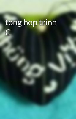 tong hop trinh C
