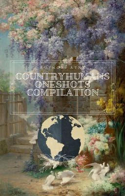 Tổng hợp truyện ngắn Countryhumans