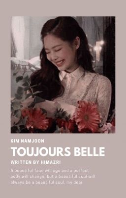 「 Toujours belle 」RM