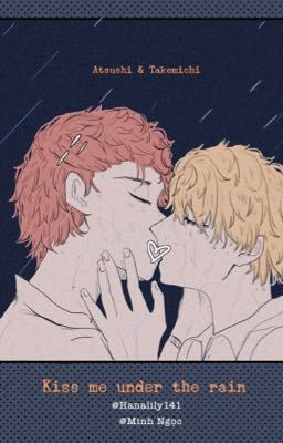 [ TR fanfic ] (Atsushi & Takemichi ) Kiss
