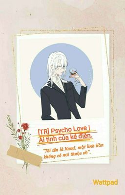 [TR] Psycho Love | Ái tình của kẻ điên.