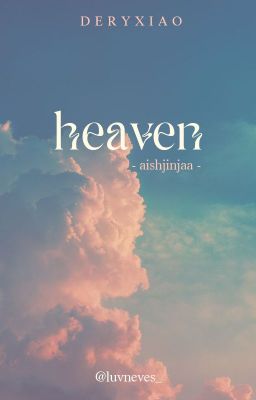 [✓] Trans | DeryXiao • Heaven