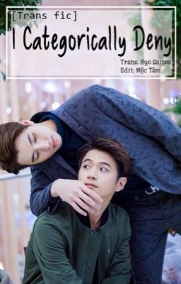 [Trans fic][2wish][MeanPlan] I Categorically Deny (Completed)