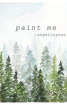 [Trans-fic | JiHan] paint me - angelicyoon