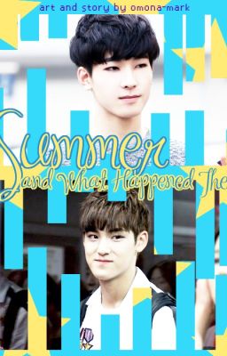 [Trans Fic| Meanie] Summer and what happen then