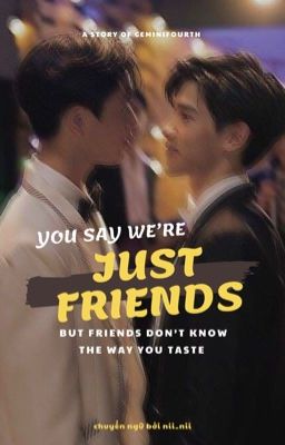 [trans]GF - You say we're just friends, but friends dont know the way you taste 