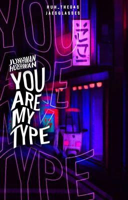 trans | hoehwan | you're my type