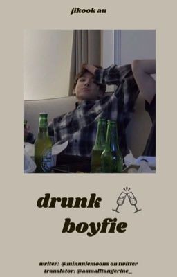 [TRANS|jikook au] drunk boyfie✔️