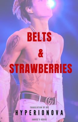 [Trans][KaiHun] Belts and Strawberries