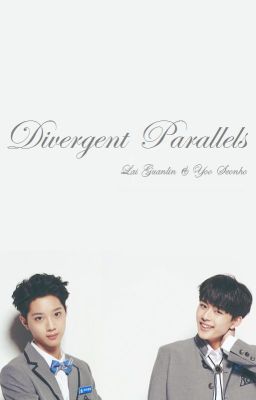 [TRANS][Lai Guanlin X Yoo Seonho] Divergent Parallels