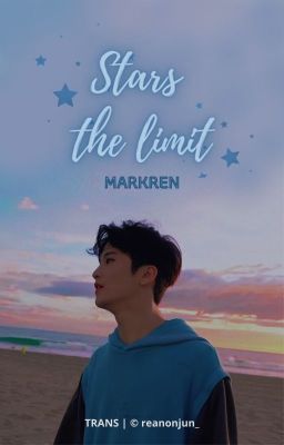 TRANS | MARK x REN | Stars the Limit [✓]