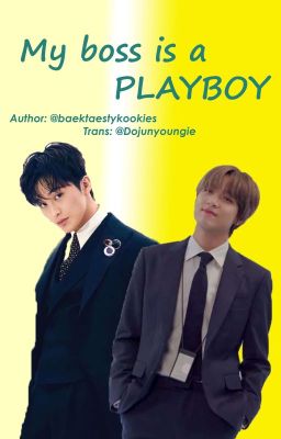 [Trans|MarkHyuck] My boss is a playboy