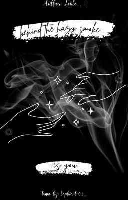 (Trans | Oneshot) (Moonsun) behind the hazy smoke is you.