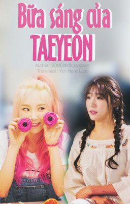 [TRANS] ONESHOT | TaeNy - Bữa sáng của Taeyeon