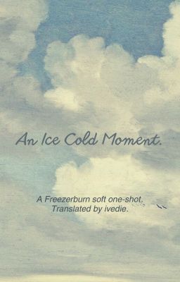 [TRANS] [RWBY] [Freezerburn- Yang x Weiss] An Ice Cold Moment