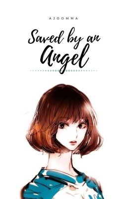 [TRANS] Saved by an Angel - Wonha