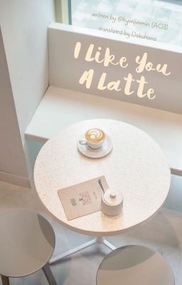 [trans][soojun | ☕️] I Like You A Latte - hyvnjvnmin