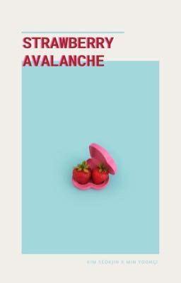 [Trans] Strawberry Avalanche